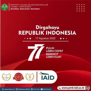 Dirgahyu Republik Indonesia ke 77
17 Agustus 1945 - 17 Agustus 2022
Indonseia Pulih Lebih Cepat Bangkit Lebih Kuat